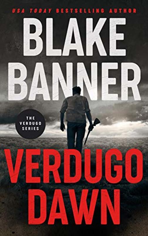 Book cover for "Verdugo Dawn" by Blake Banner