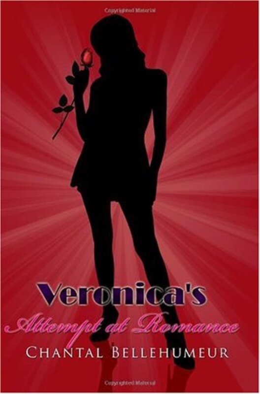 Book cover for "Veronica's attempt at Romance" by Chantal Bellehumeur