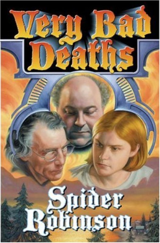 Book cover for "Very Bad Deaths" by Spider Robinson