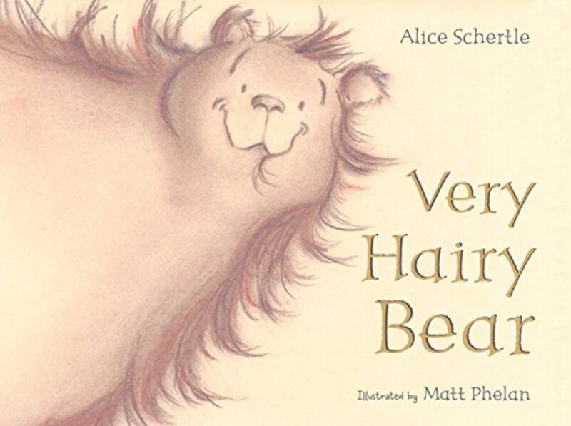 Book cover for "Very Hairy Bear" by Alice Schertle