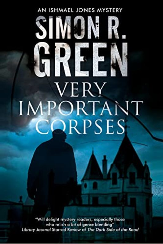 Book cover for "Very Important Corpses" by Simon R Green
