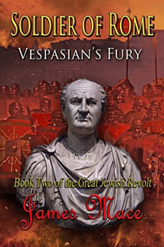 Book cover for "Vespasian's Fury" by James Mace