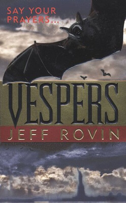 Book cover for "Vespers" by Jeff Rovin