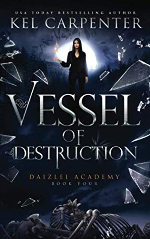 Book cover for "Vessel of Destruction" by Kel Carpenter