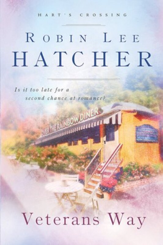 Book cover for "Veterans Way" by Robin Lee Hatcher