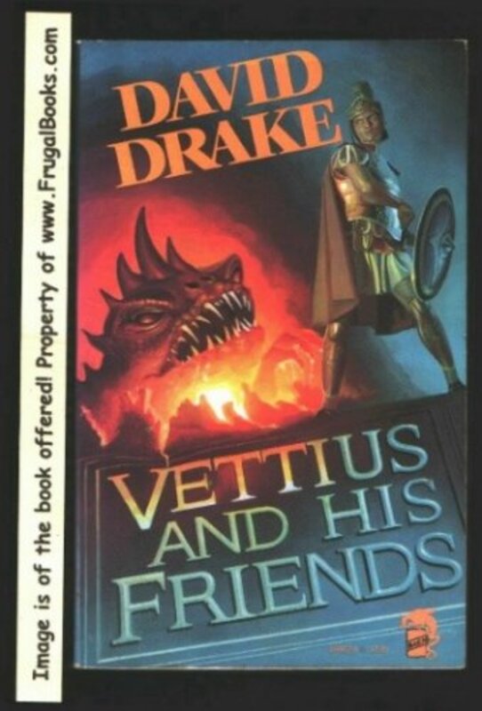 Book cover for "Vettius and His Friends" by David Drake