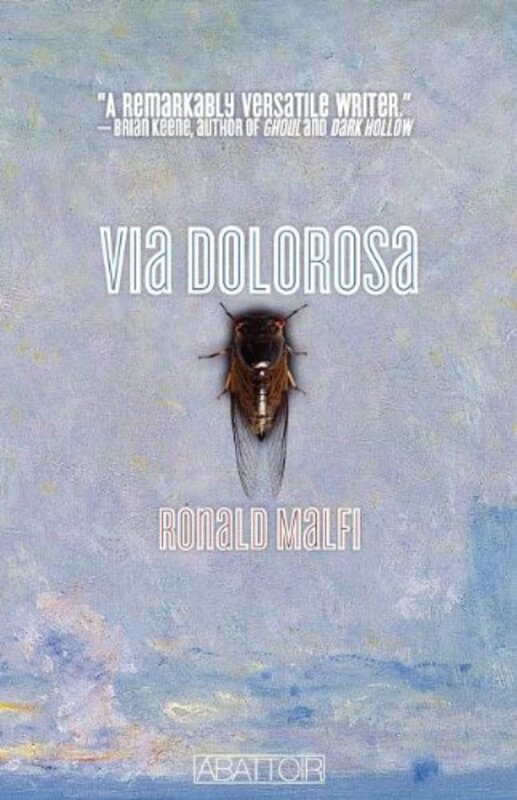 Book cover for "Via Dolorosa" by Ronald Malfi