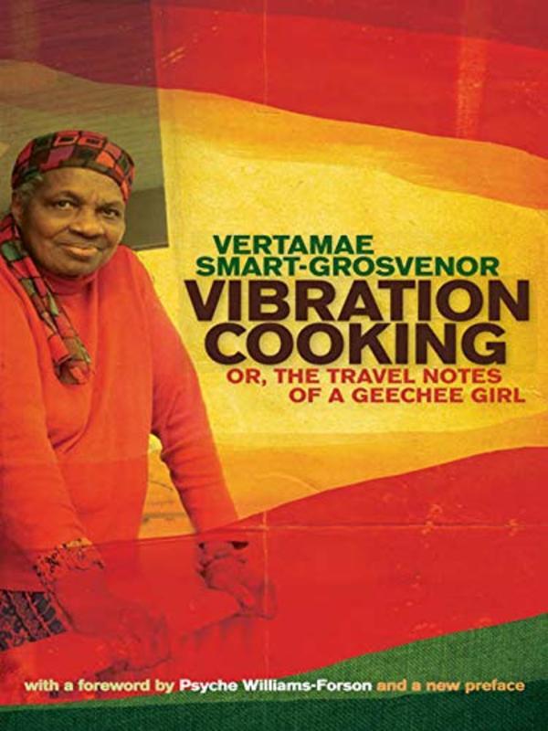 Book cover for "Vibration Cooking" by Vertamae Smart-Grosvenor