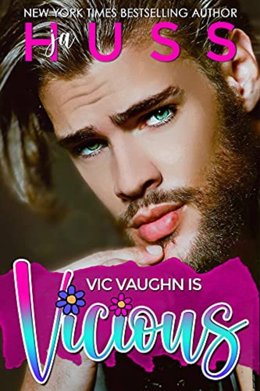 Book cover for "Vic Vaughn is Vicious" by JA Huss