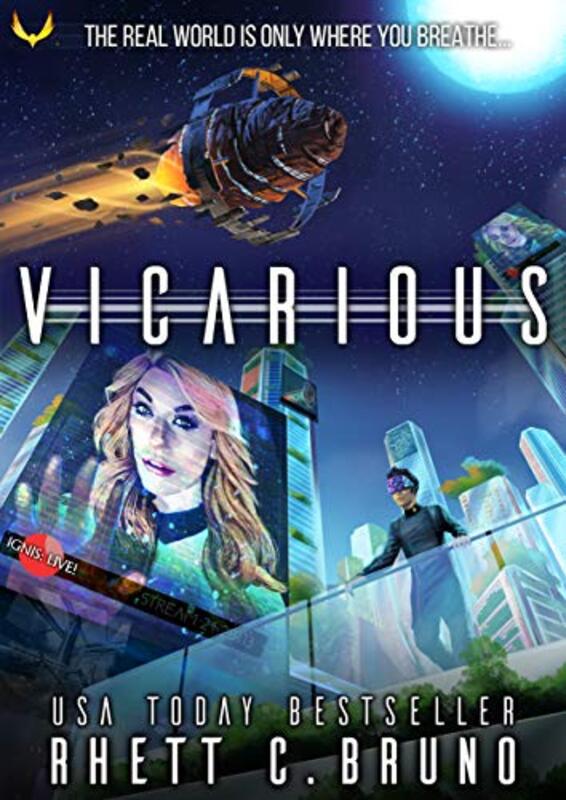 Book cover for "Vicarious" by Rhett C Bruno