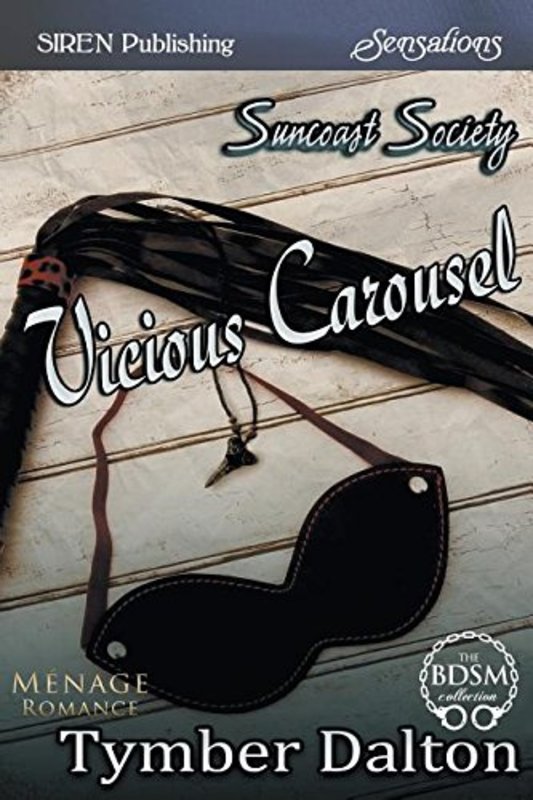 Book cover for "Vicious Carousel" by Tymber Dalton