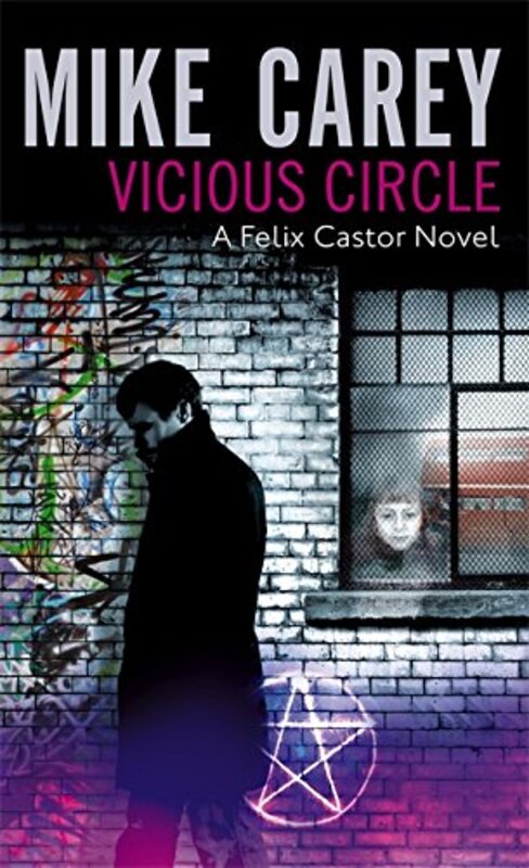 Book cover for "Vicious Circle" by Mike Carey