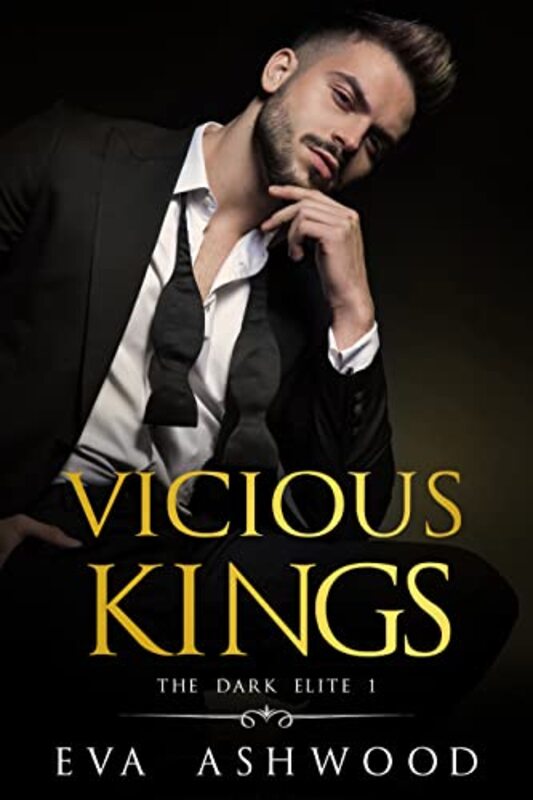 Book cover for "Vicious Kings" by Eva Ashwood