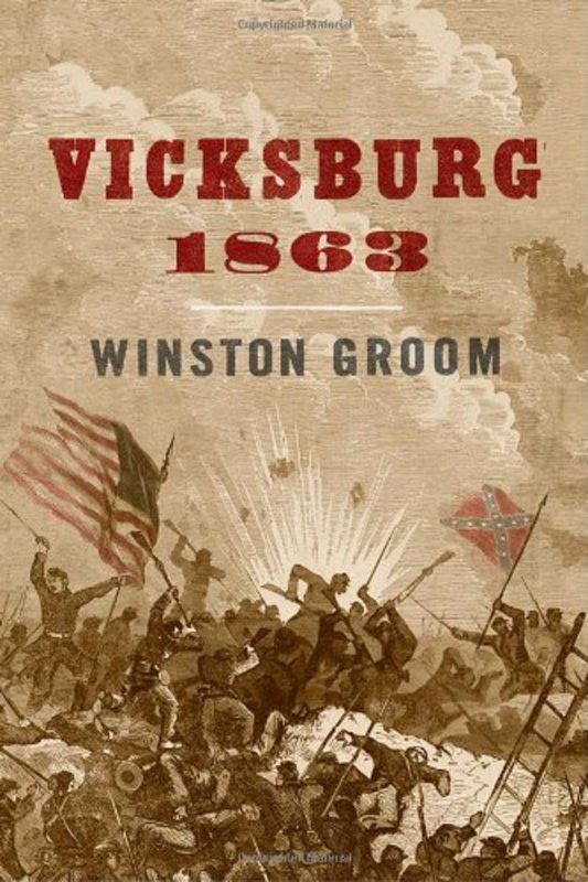 Book cover for "Vicksburg, 1863" by Winston Groom