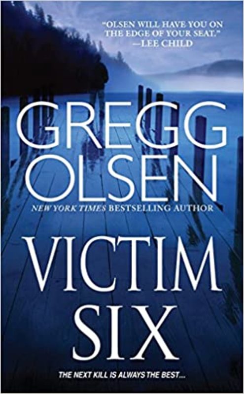 Book cover for "Victim Six" by Gregg Olsen