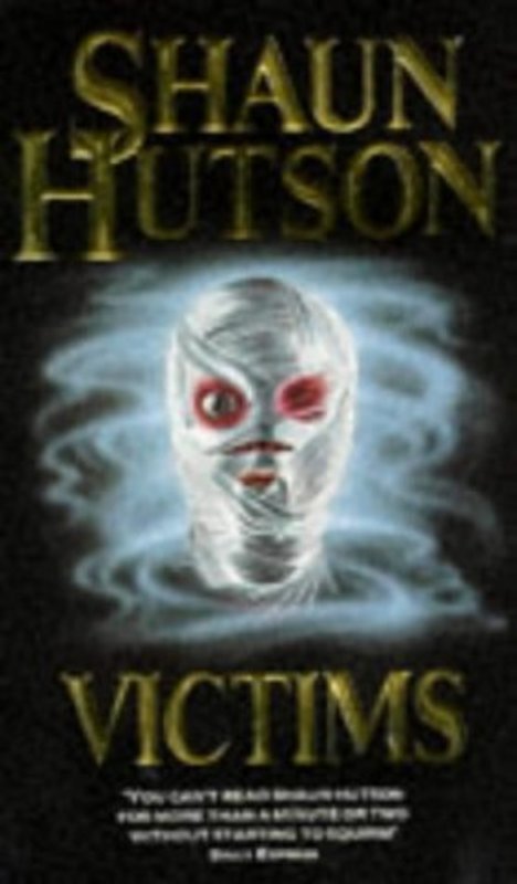 Book cover for "Victims" by Shaun Hutson