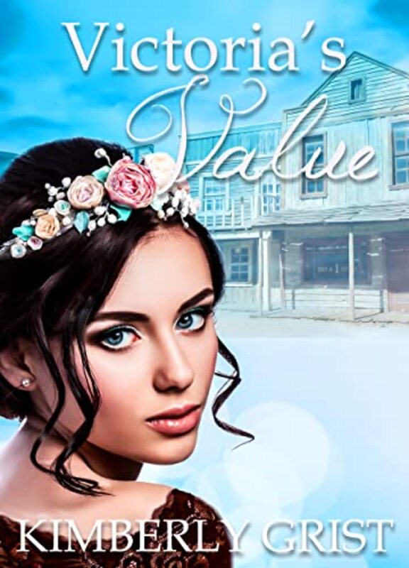 Book cover for "Victoria's Value" by Kimberly Grist