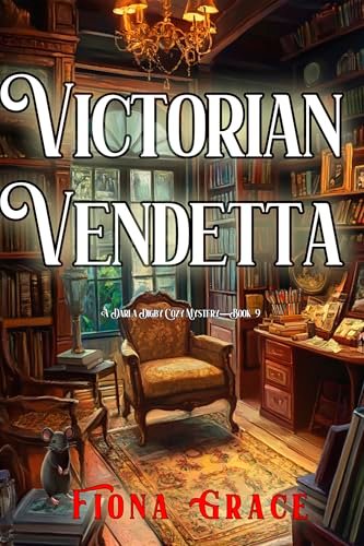 Book cover for "Victorian Vendetta" by Fiona Grace