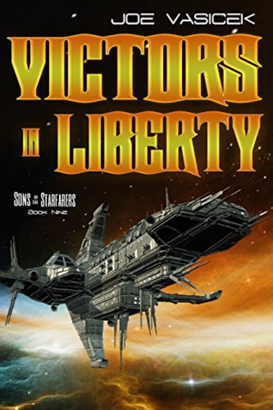 Book cover for "Victors in Liberty" by Joe Vasicek