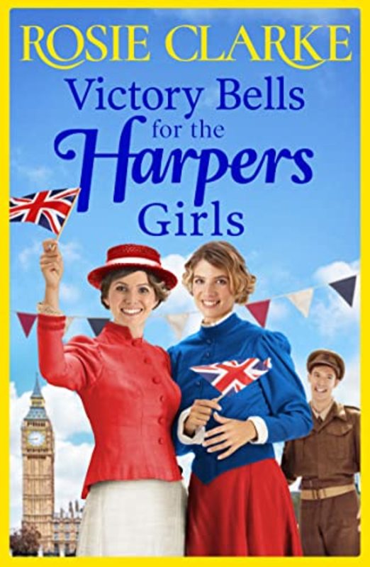 Book cover for "Victory Bells For The Harpers Girls" by Rosie Clarke