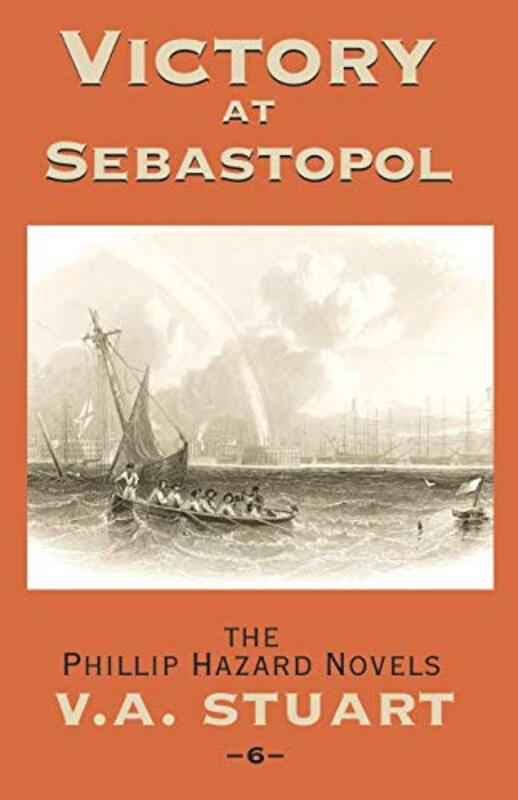 Book cover for "Victory at Sebastopol / Hazard to the Rescue" by Vivian VA Stuart
