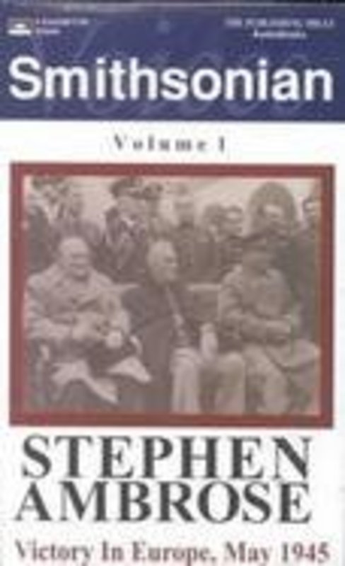 Book cover for "Victory in Europe, May 1945" by Stephen E Ambrose