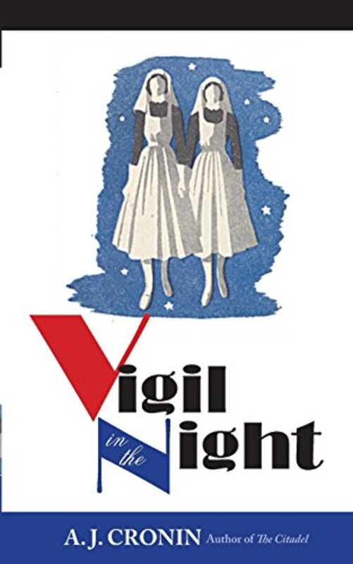 Book cover for "Vigil in the Night" by AJ Cronin