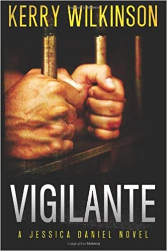 Book cover for "Vigilante" by Kerry Wilkinson