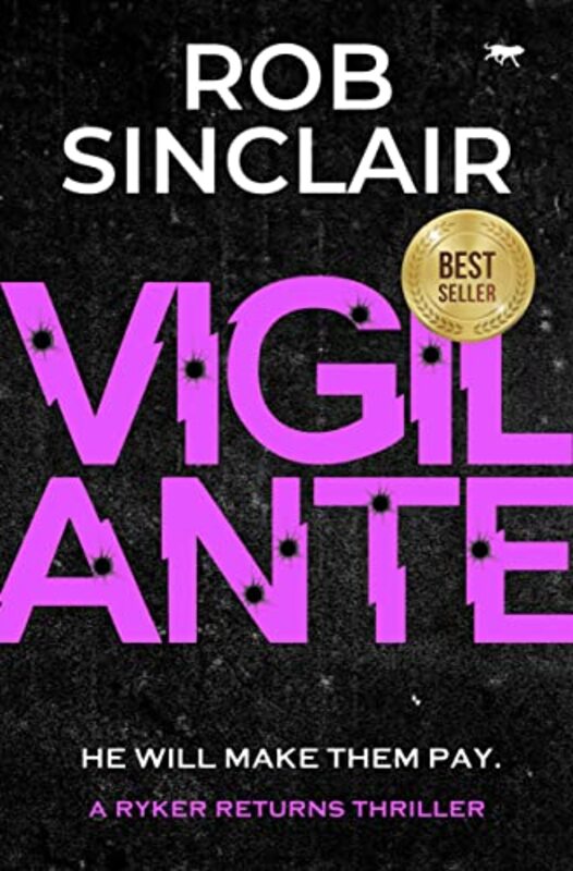 Book cover for "Vigilante" by Rob Sinclair