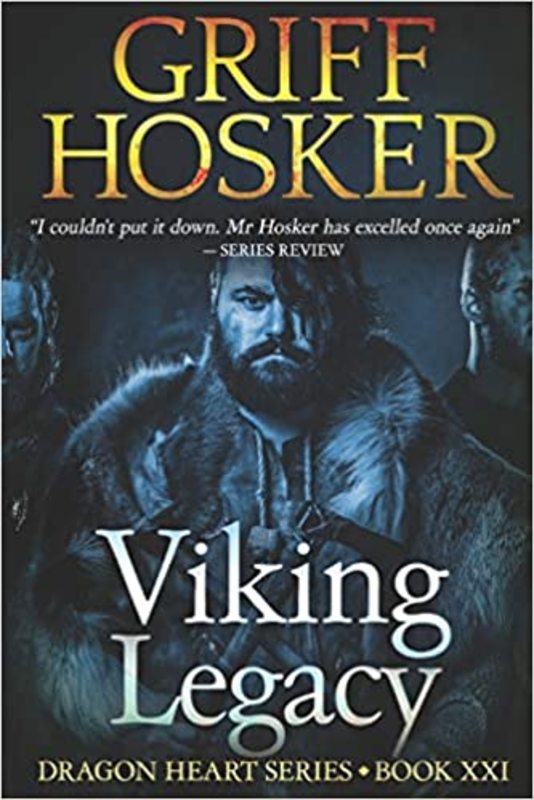 Book cover for "Viking Legacy" by Griff Hosker