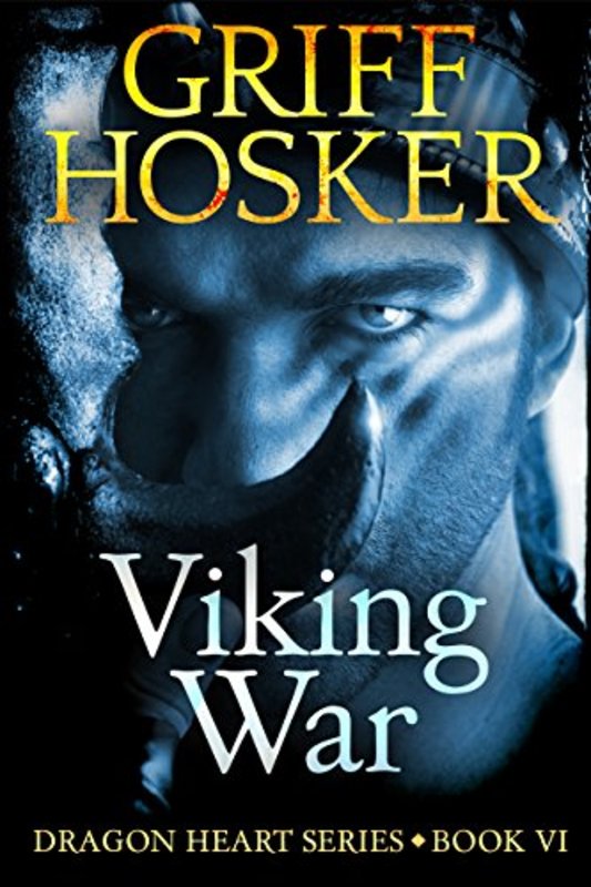 Book cover for "Viking War" by Griff Hosker