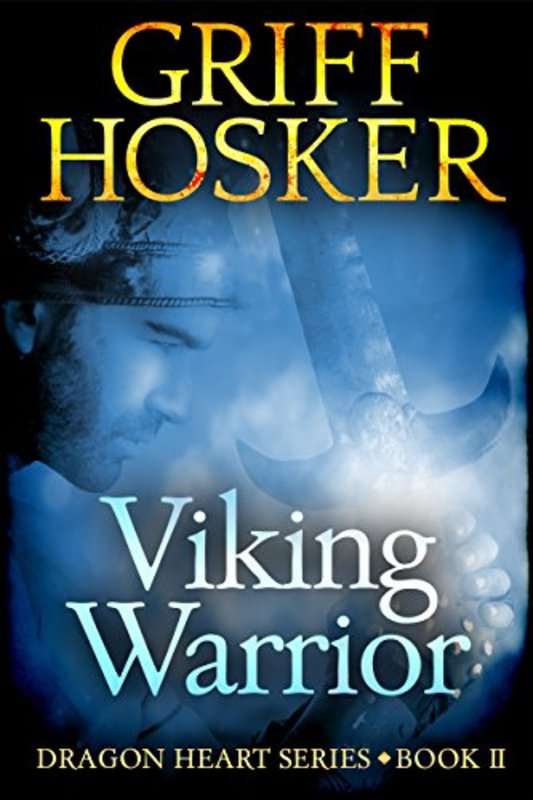 Book cover for "Viking Warrior" by Griff Hosker