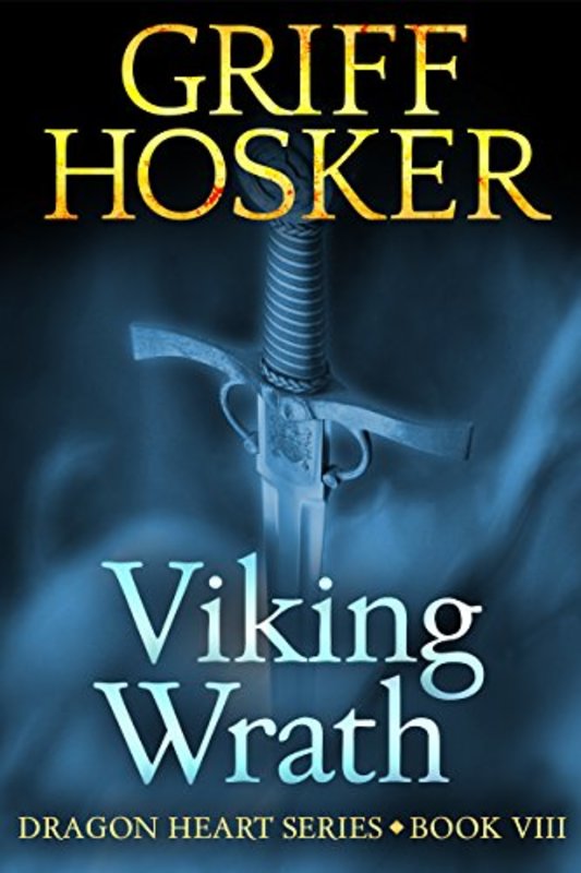 Book cover for "Viking Wrath" by Griff Hosker