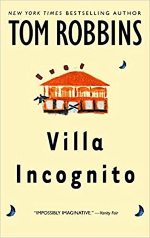 Book cover for "Villa Incognito" by Tom Robbins