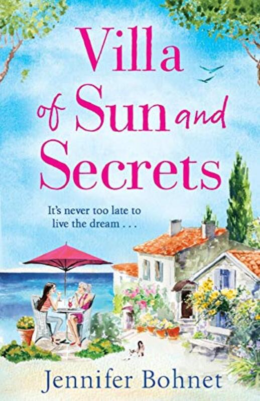 Book cover for "Villa of Sun and Secrets" by Jennifer Bohnet
