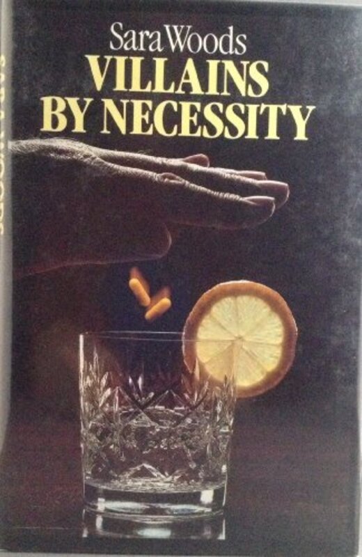 Book cover for "Villains by Necessity" by Sara Woods