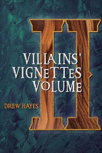 Book cover for "Villains Vignettes: Volume 2" by Drew Hayes
