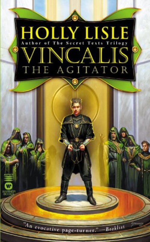 Book cover for "Vincalis the Agitator" by Holly Lisle