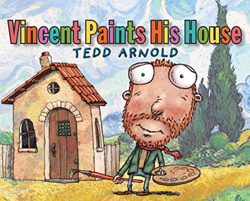 Book cover for "Vincent Paints His House" by Tedd Arnold
