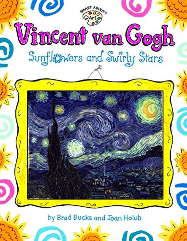 Book cover for "Vincent Van Gogh" by Joan Holub