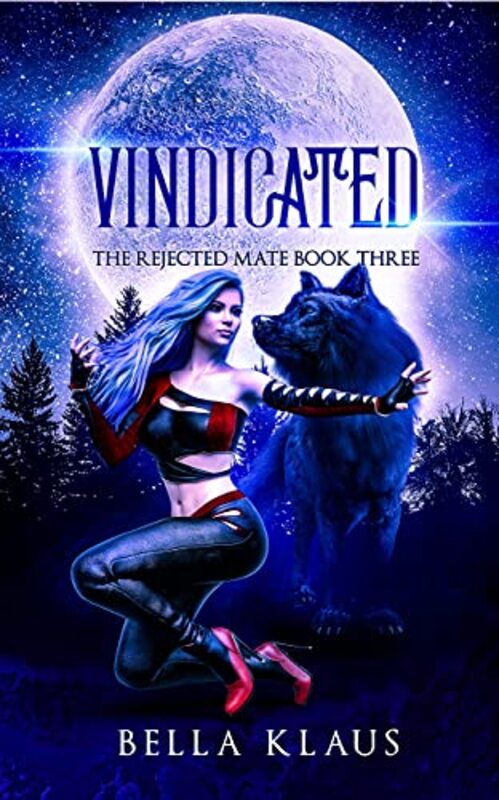 Book cover for "Vindicated" by Bella Klaus