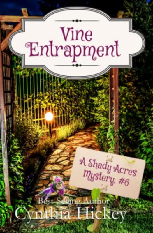 Book cover for "Vine Entrapment" by Cynthia Hickey