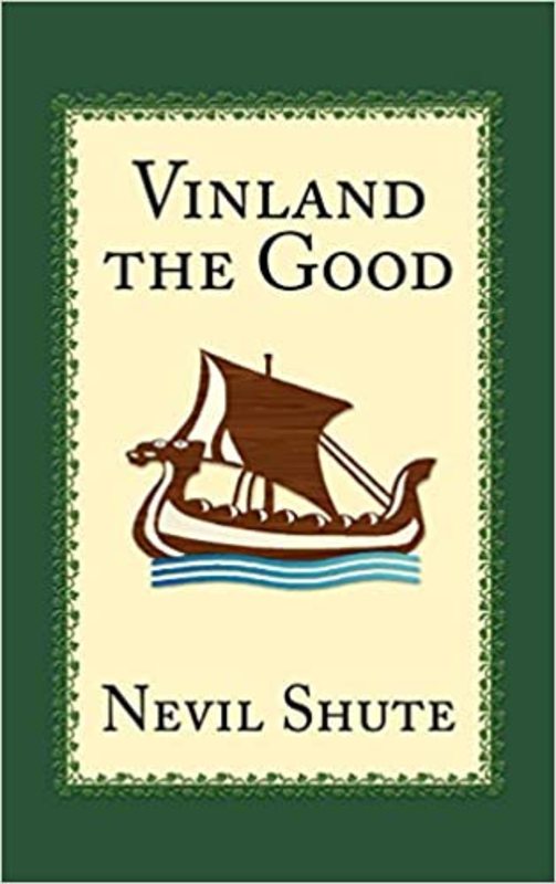 Book cover for "Vinland the Good" by Nevil Shute