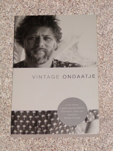 Book cover for "Vintage Ondaatje" by Michael Ondaatje