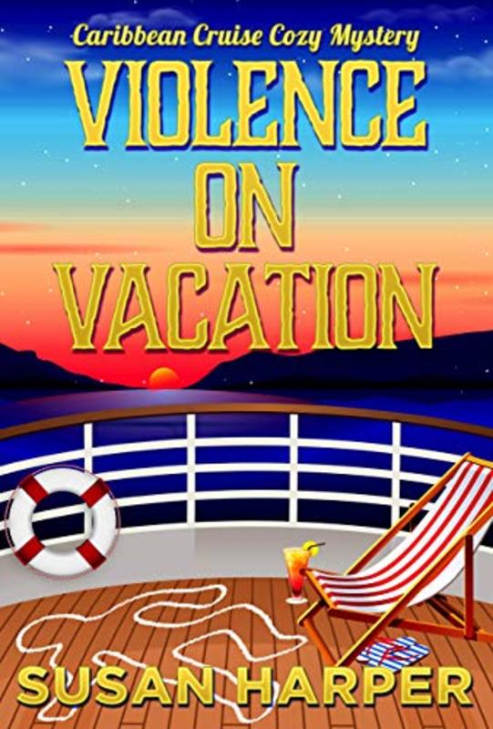 Book cover for "Violence On Vacation" by Susan Harper