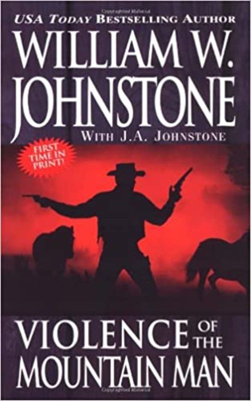 Book cover for "Violence of the Mountain Man" by William W. Johnstone