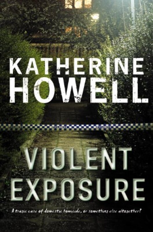 Book cover for "Violent Exposure" by Katherine Howell