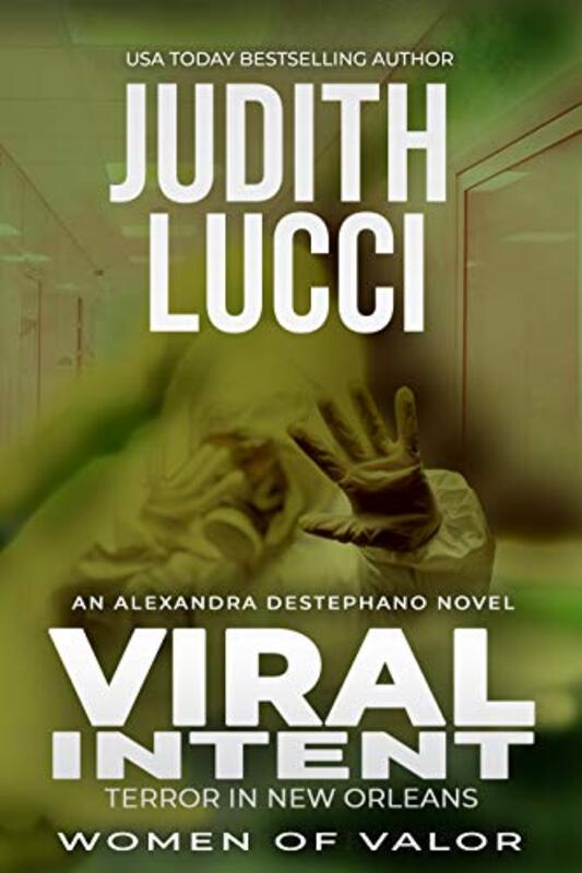 Book cover for "Viral Intent" by Judith Lucci