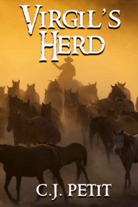 Book cover for "Virgil's Herd" by CJ Petit