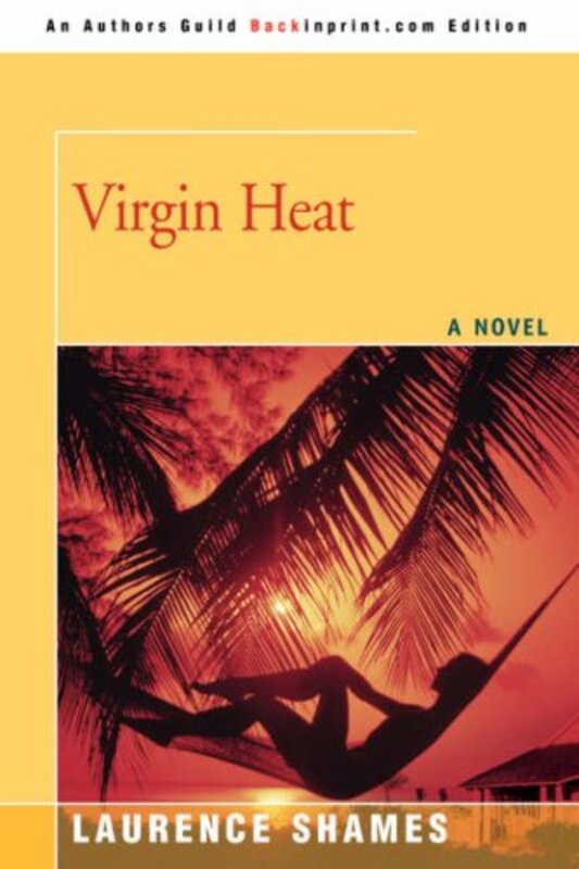 Book cover for "Virgin Heat" by Laurence Shames